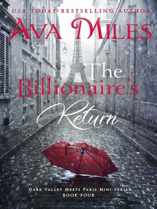 Ava Miles 的 The Billionaire's Return 內容詳情 - 可供借閱
